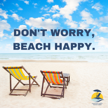 don't worry beach happy | coastline realty
