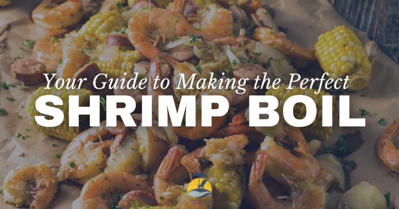 Your Guide to Making the Perfect Shrimp Boil