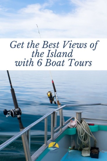 Get the Best Views of the Island with 6 Boat Tours | CBC Realty