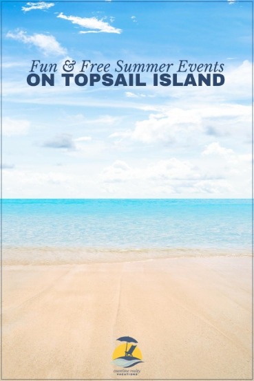 Fun & Free Summer Events on Topsail Island