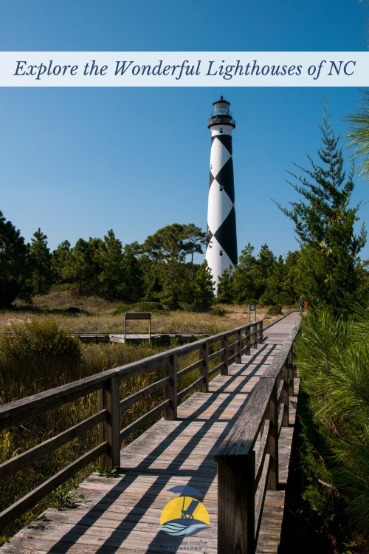 Explore the Wonderful Lighthouses of NC