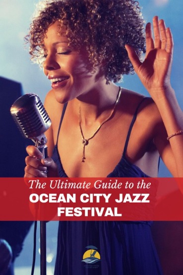 The Ultimate Guide to the Ocean City Jazz Festival | Coastline Realty