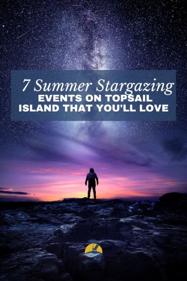 7 Summer Stargazing Events on Topsail Island That You'll Love | CBC Realty