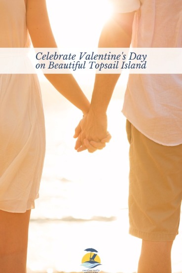Celebrate Valentine's Day on Beautiful Topsail Island