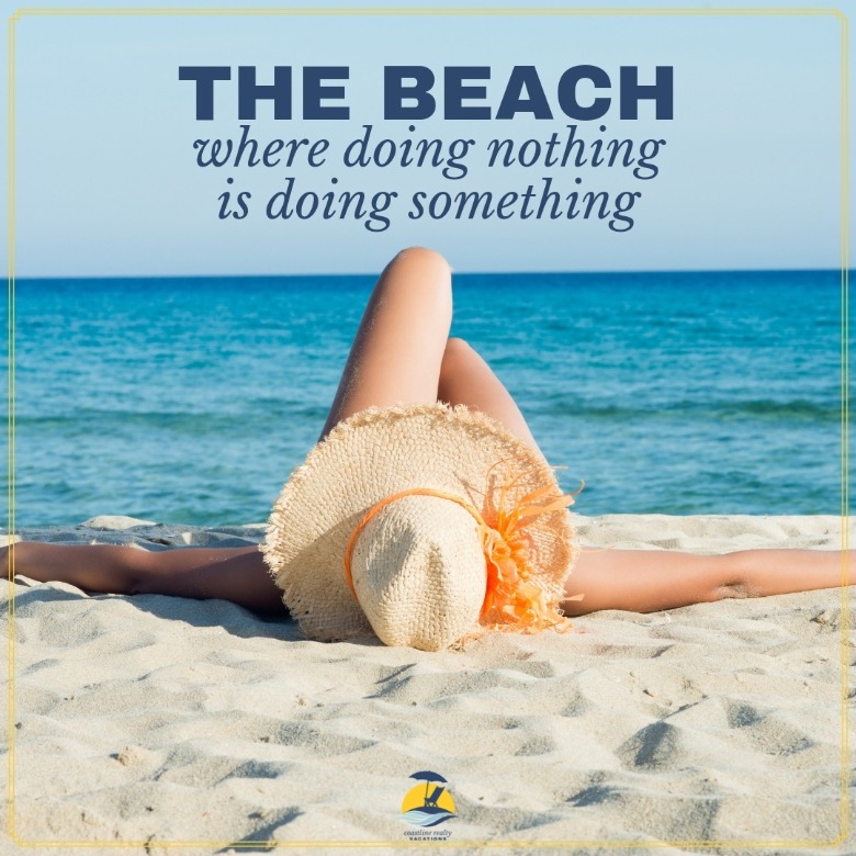 beach quotes | Coastline Realty Vacations