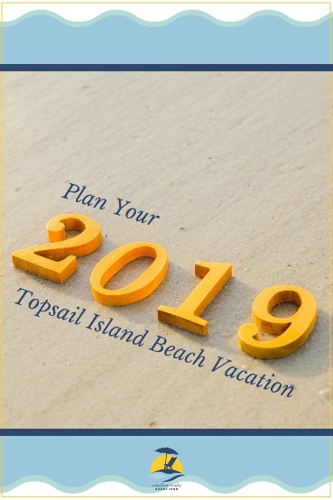 Plan Your 2019 Topsail Island Beach Vacation | Coastline Realty Vacations